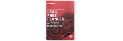 Leak-Free Flanges - A LOCTITE Design Guide