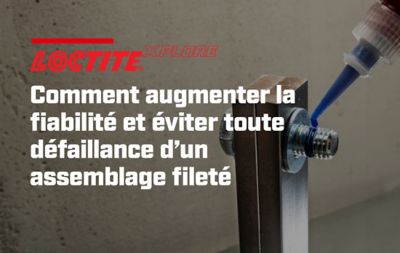 Loctite® 243 pour limiter le desserage des vis par les vibrations