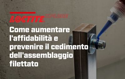 LOCTITE 222 - Frenafiletti a bassa resistenza - Henkel Adhesives