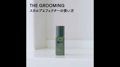 HAIR & SCALP CARE | THE GROOMING ザ・グルーミング | PRODUCTS