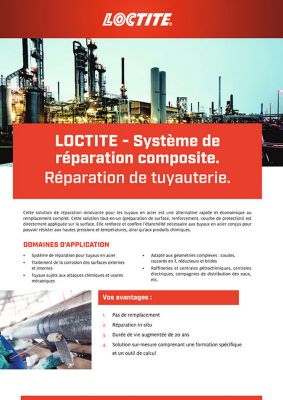 Fiche d'information Système de réparation composite LOCTITE - Réparation de tuyauterie
